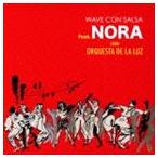 WAVE CON SALSA feat.NORA FROM ORQUESTA DE LA LUZ / WAVE CON SALSA [CD]