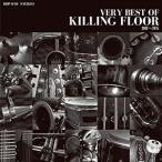 KILLING FLOOR / VERY BEST OF KILLING FLOOR 2003-2015 [CD]