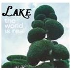 LAKE / ザ・ワールド・イズ・リアル＋サーキュラー・ドアウェイ [CD]