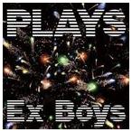 Ex Boys / PLAYS [CD]