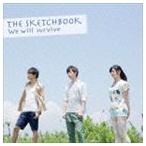 The Sketchbook / We will survive（CD＋DVD） [CD]