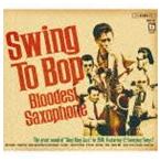 Bloodest Saxophone / swing tubap[CD]