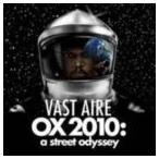 ヴァスト・エア / オックス2010：ア・ストリート・オディッセイ [CD]