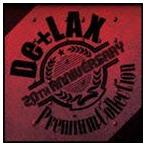 De＋LAX / 20th Anniversary Premium Collection（CD＋DVD） [CD]
