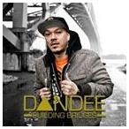 DANDEE / BUILDING BRIDGES [CD]