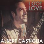 ALBERT CASTIGLIA / I GOT LOVE [CD]
