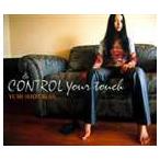 滴草由実 / CONTROL Your touch（シングル） [CD]