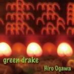 Hiro Ogawa(key,prog) / green drake [CD]
