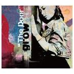 grow / the door [CD]