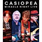 CASIOPEA|MIRACLE NIGHT LIVE [Blu-ray]
