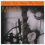 MIKA / When You Hear My Voice [CD]