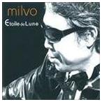Milvo / Etoile de Lune [CD]