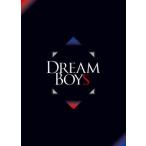 DREAM BOYS（初回盤） [DVD]