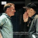 コリン・カリー＆スティーヴ・ライヒ～ライブ・アット・フォンダシオン・ルイ・ヴィトン コリン・カリー,スティーヴ・ライヒ,