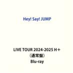 Hey!Say!JUMP LIVE TOUR 2024-2025 H＋（通常