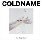 Cold Name / Eat Your Hand [CD]