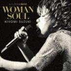  Suzuki Kiyomi / золотой * лучший Suzuki Kiyomi WOMAN SOUL(Blu-specCD2) [CD]