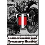 T-SQUARE CONCERT TOUR~TREASURE HUNTER~ [DVD]