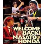 T-SQUARE|WELCOME BACK! Honda . человек [Blu-ray]