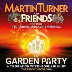 Martin Turner ＆ Friends / THE GARDEN PARTY - A CELEBRATION OF WISHBONE ASH MUSIC [CD]