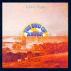 ロバート・ワイアット / ジ・エンド・オブ・アン・イアー [CD]