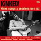 キンクト!〜キンクス・ソング＆セッションズ 1964〜1971 [CD]