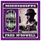 misisipi* Fred *makda well /misisipi* Delta * блюз [CD]