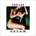 PAELLAS / D.R.E.A.M. [CD]