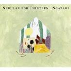 Ngatari / Nebular for Thirteen( низкий цена запись ) [CD]