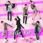 BIRTH / Belle Vie -そばにいるから-（Type D） [CD]