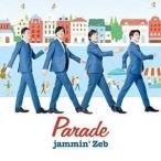 jammin’Zeb / PARADE [CD]