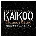 DJ BAKU / POPGROUP PRESENTS KAIKOO HUMAN BEING [CD]