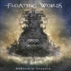 フローティング・ワールズ / Battleship Oceania [CD]
