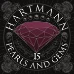 ハートマン / 15 Pearls And Gems [CD]
