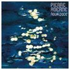  Pierre *a Dell ni/ AGUA DOCE [CD]