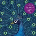 HUMAN PYRAMIDS / POWER POSE [CD]