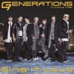 GENERATIONS from EXILE TRIBE / Sing it Loud [CD]