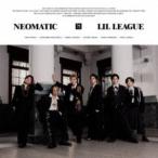 ショッピングforever 【特典付】LIL LEAGUE from EXILE TRIBE / NEOMATIC (初回仕様) [CD]