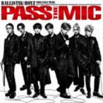BALLISTIK BOYZ from EXILE TRIBE / PASS THE MIC3CDʥޥץбˡ [CD]
