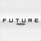 三代目 J Soul Brothers from EXILE TRIBE / FUTURE（3CD＋3DVD（スマプラ対応）） [CD]