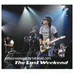  Hamada Shogo / ON THE ROAD 2011 The Last Weekend [CD]