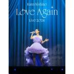 西野カナ／Kana Nishino Love Again Live 2024（完全生産限定盤） [Blu-ray]