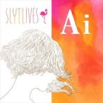 SLYTLIVES / Ai [CD]