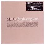SKOOP / EverlastingLove [CD]