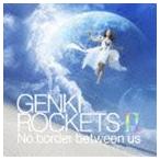  изначальный .roketsu/ GENKI ROCKETS II No border between us( обычный запись ) [CD]