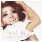 Fire Lily / Eternal Story [CD]