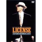 長渕剛／LICENSE [DVD]