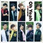 BOYS AND MEN / Oh Yeah（初回限定盤A／CD＋DVD） [CD]