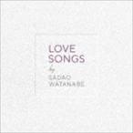  Watanabe . Хара / LOVE SONGS [CD]