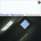  Matsubara правильный ./ Tender Heart( совершенно производство ограничение запись |UHQCD) [CD]